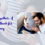 Preparing Together: A Dad’s Handbook for Pregnancy