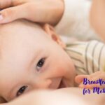 Breastfeeding Benefits: A Natural Gift for Mother and Baby
